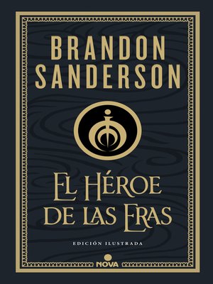 El Héroe de las Eras by Brandon Sanderson · OverDrive: ebooks