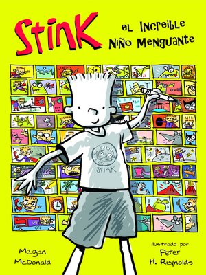 Stink: The Incredible Shrinking Kid: 9781536213775: McDonald, Megan,  Reynolds, Peter H.: Books 
