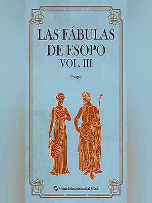 Las fábulas de Esopo Vol. III by Esopo · OverDrive: Free ebooks ...