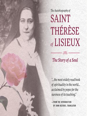 The Autobiography of St. Therese of Lisieux by John Beevers · OverDrive ...