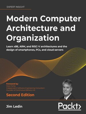 Modern Computer Architecture and Organization by Jim Ledin · OverDrive ...