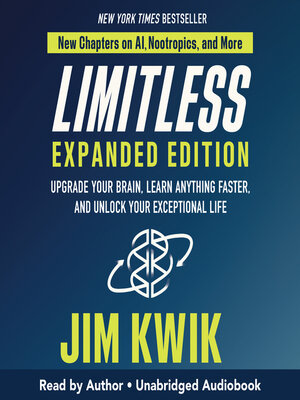 Limitless Expanded Edition by Jim Kwik · OverDrive: Free ebooks ...