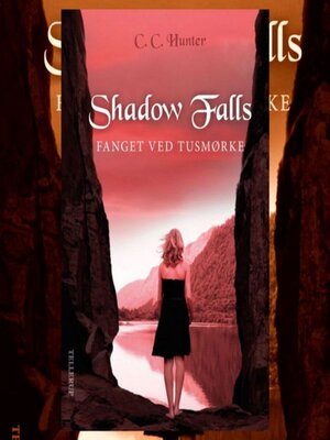 Chosen at Nightfall (Shadow Falls, #5) by C.C. Hunter