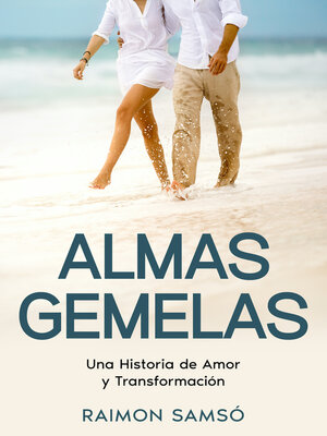  Almas gemelas: Una Historia de Amor y Transformación (Historias  con Corazón) (Spanish Edition): 9781790690879: Samsó, Raimon: Libros