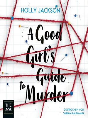 A Good Girl's Guide to Murder by Holly Jackson · OverDrive: ebooks ...