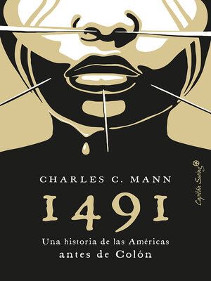 1491 : New Revelations of the Americas Before Columbus by Charles C. Mann  (2005)
