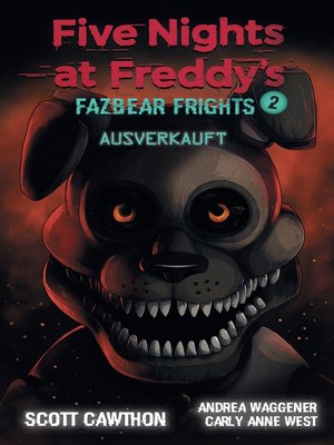 Five Nights at Freddy's: Fazbear Frights Graphic Novel Collection Vol. 1 -  by Scott Cawthon & Elley Cooper & Carly Anne West (Hardcover)