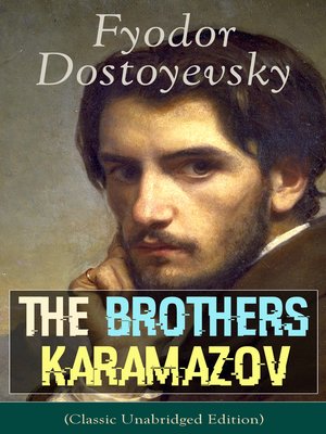 The Brothers Karamazov (Classic Unabridged Edition) by Fyodor ...