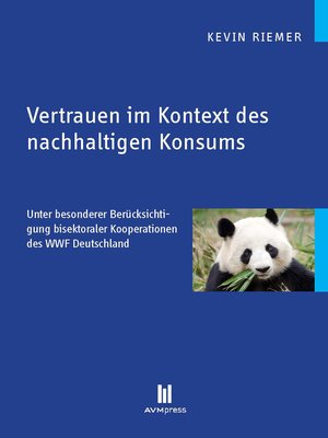 Vertrauen im Kontext des nachhaltigen Konsums by Kevin Riemer ...