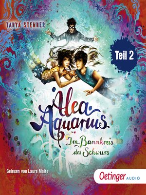 Alea Aquarius 7 Teil 2. Im Bannkreis des Schwurs by Alea Aquarius ...