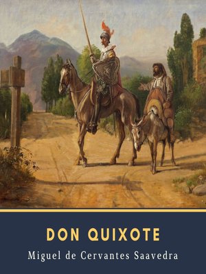 Don Quixote by Miguel de Cervantes