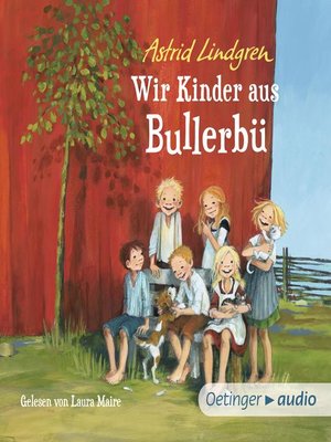 Wir Kinder aus Bullerbü 1 by Astrid Lindgren Deutsch · OverDrive ...