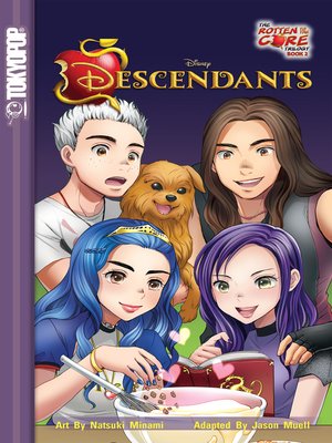 Descendants—The Rotten to the Core Trilogy, Book 2 by natsuki Minami ...