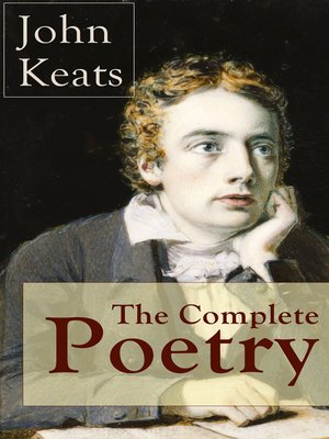 The Complete Poetry of John Keats by John Keats · OverDrive: ebooks ...