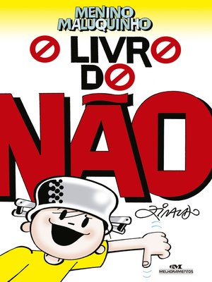 O livro dos jogos, brincadeiras e bagunças do Menino Maluquinho