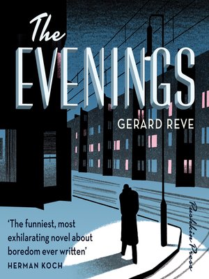 The Evenings: A Winter's Tale by Reve, Gerard