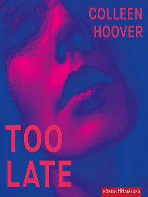 Too Late by Colleen Hoover