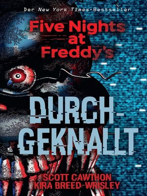 Five Nights at Freddy's Official Character Encyclopedia by Scott Cawthon ·  OverDrive: ebooks, audiobooks, and more for libraries and schools