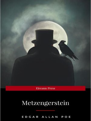 Metzengerstein by Edgar Allan Poe · OverDrive: ebooks, audiobooks, and ...