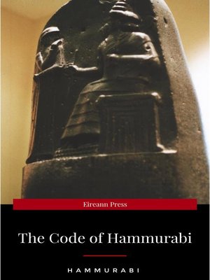 The Oldest Code of Laws in the World the code of laws promulgated by ...