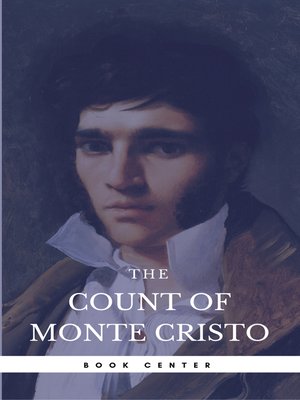 The Count of Monte Cristo (Book Center) [The 100 greatest novels of all ...