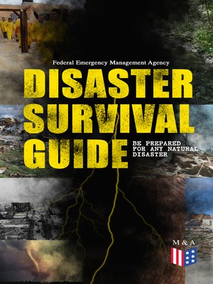 Disaster Survival Guide – Be Prepared for Any Natural Disaster by ...