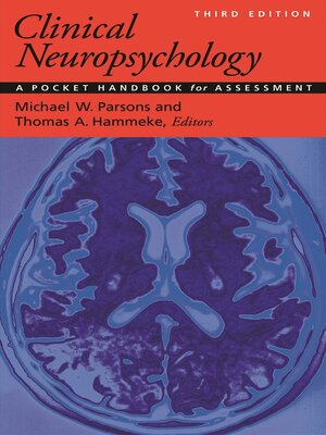 Clinical Neuropsychology by Michael W. Parsons · OverDrive: Free ebooks ...