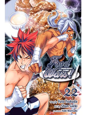 Food Wars!: Shokugeki no Soma, Volume 1 by Yuto Tsukuda · OverDrive:  ebooks, audiobooks, and more for libraries and schools