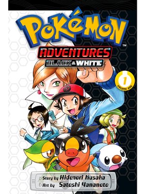 Pokémon Adventures: Black 2 & White 2, Vol. 3, Book by Hidenori Kusaka,  Satoshi Yamamoto, Official Publisher Page