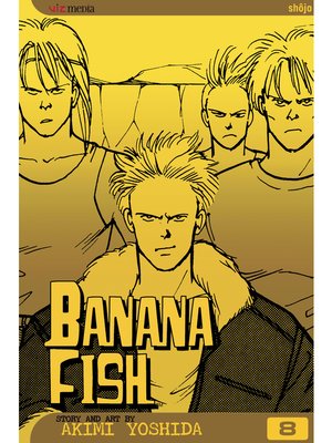 Banana Fish Volume 6 By Akimi Yoshida Overdrive Ebooks Audiobooks And More For Libraries And Schools