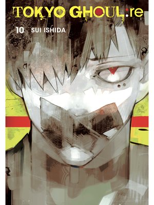 Tokyo Ghoul Re Volume 6 By Sui Ishida Overdrive Ebooks Audiobooks And More For Libraries And Schools