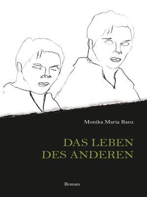 Das Leben des anderen by Monika Maria Ranz · OverDrive: Free ebooks ...