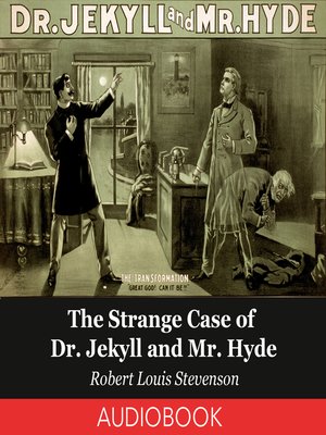 The Strange Case of Dr. Jekyll and Mr. Hyde by Robert Louis Stevenson ...