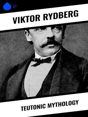 Viktor Rydberg — Teutonic Mythology — Contents