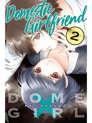 Domestic Girlfriend, Volume 2