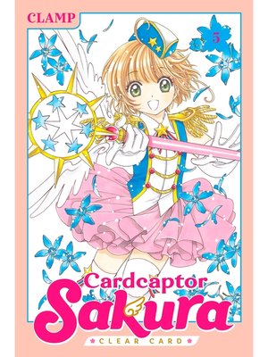 Cardcaptor Sakura: Clear Card, Volume 1