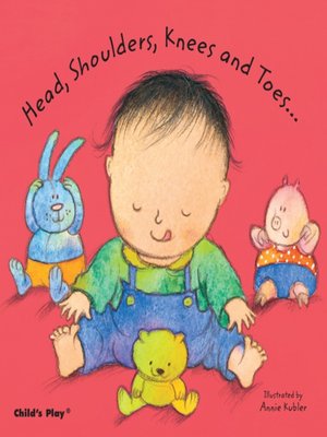 Head, Shoulders, Knees and Toes by Child's Play · OverDrive: ebooks ...