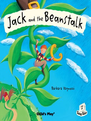 Jack and the Beanstalk by Child's Play · OverDrive: ebooks, audiobooks ...