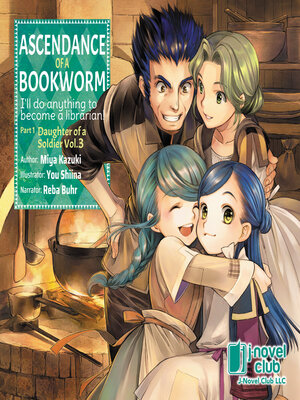 Ascendance Of A Bookworm, Part 1, Volume 3 By Miya Kazuki · Overdrive 