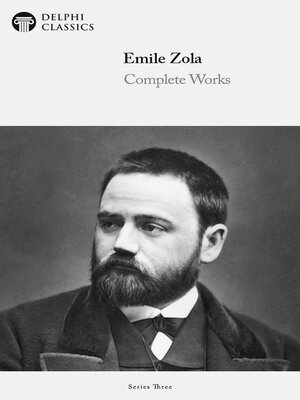 Complete Works of Emile Zola (Delphi Classics) by Émile Zola ...