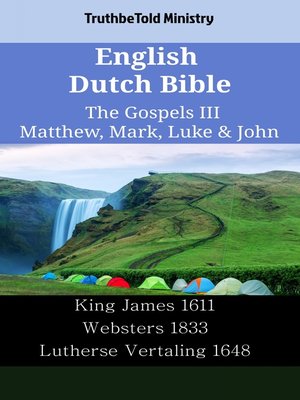 English Dutch Bible--The Gospels III--Matthew, Mark, Luke & John by ...