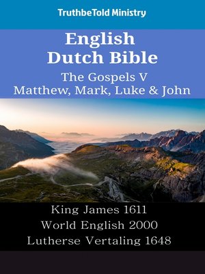 English Dutch Bible--The Gospels V--Matthew, Mark, Luke & John by ...