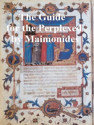 The Guide For The Perplexed By Moses Maimonides Overdrive - 