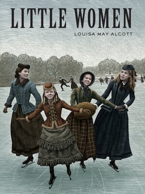 Little Women by Louisa May Alcott · OverDrive: ebooks, audiobooks, and more  for libraries and schools