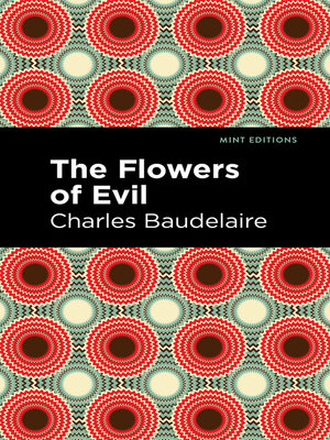 The Flowers of Evil: (Les Fleurs du Mal) eBook by Charles