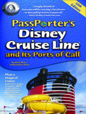 PassPorter's Disney Cruise Line and Its Ports of Call by Dave Marx ...