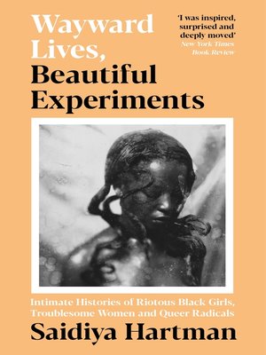 wayward lives beautiful experiments review wayward lives beautiful experiments review