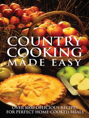 Country Cooking Made Easy · OverDrive: ebooks, audiobooks, and more for ...