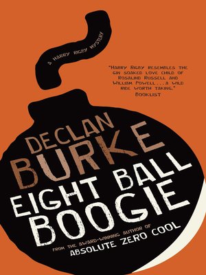 Eight Ball Boogie by Declan Burke · OverDrive: ebooks, audiobooks, and ...