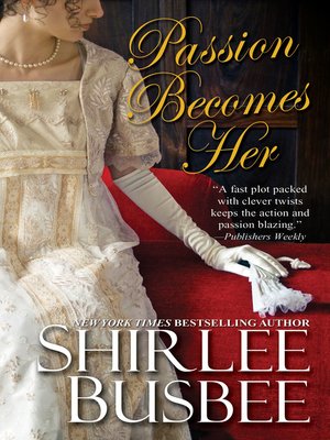 passion becomes her shirlee busbee